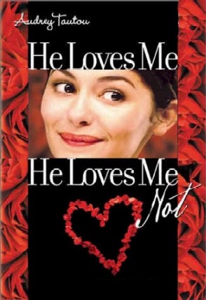 Audrey Tautou - He loves me, he loves me not.